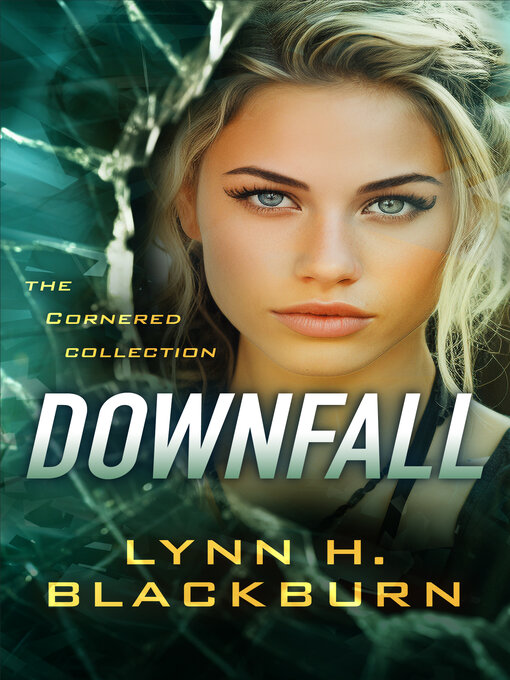 Title details for Downfall by Lynn H. Blackburn - Wait list